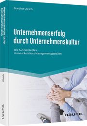 Unternehmenserfolg durch Unternehmenskultur Olesch, Gunther (Prof. Dr.) 9783648160572