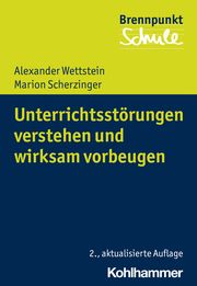 Unterrichtsstörungen verstehen und wirksam vorbeugen Wettstein, Alexander/Scherzinger, Marion 9783170421349