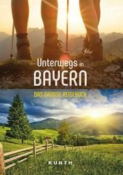 Unterwegs in Bayern Fischer, Robert/Gaßmann, Gabriele/Höhne, Wieland u a 9783955049713