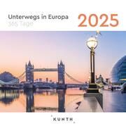 Unterwegs in Europa - KUNTH 365-Tage-Abreißkalender 2025  9783965913851