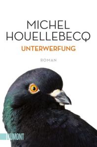 Unterwerfung Houellebecq, Michel 9783832163594