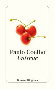 Untreue Coelho, Paulo 9783257243482