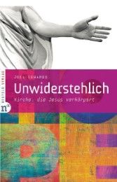 Unwiderstehlich Edwards, Joel 9783862560042