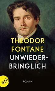 Unwiederbringlich Fontane, Theodor 9783746636450