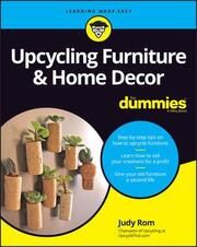 Upcycling Furniture & Home Decor For Dummies Rom, Judy 9781394150021