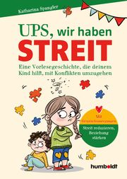 Ups, wir haben Streit Spangler, Katharina 9783842617537