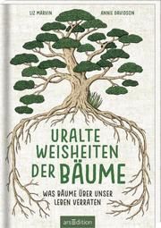 Uralte Weisheiten der Bäume Marvin, Liz 9783845839745