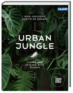 Urban Jungle Josifovic, Igor/Graaff, Judith de 9783766722447