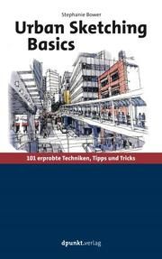 Urban Sketching Basics Bower, Stephanie 9783864907456