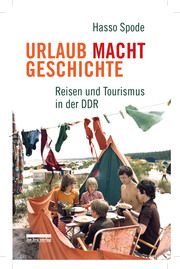 Urlaub Macht Geschichte Spode, Hasso 9783898092012