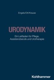 Urodynamik Engels, Thomas/Ott, Franziska/Krause, Martin 9783170440517