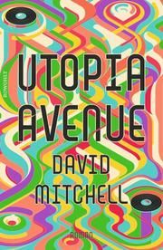 Utopia Avenue Mitchell, David 9783498002275