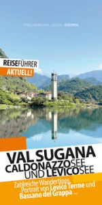 Valsugana Reiseführer - Caldonazzosee und Levicosee Hüther, Robert 9783943663358