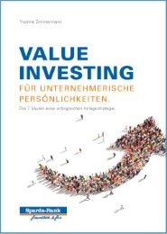 Value Investing für unternehmerische Persönlichkeiten Zimmermann, Yvonne 9783895748714