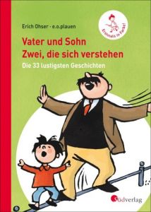 Vater und Sohn - Zwei, die sich verstehen Plauen, Erich O 9783878000501