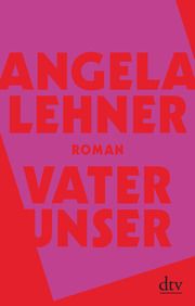 Vater unser Lehner, Angela 9783423147927