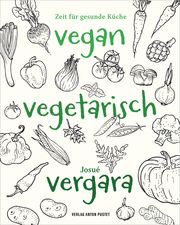 Vegan - Vegetarisch - Vergara Vergara, Josué 9783702511166