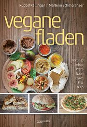 Vegane Fladen Kallinger, Rudolf/Schmoranzer, Marlene 9783991003779