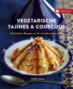 Vegetarische Tajines & Couscous Basan, Ghillie 9783775006736
