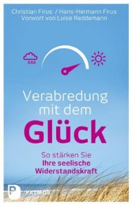 Verabredung mit dem Glück Firus, Christian/Firus, Hans-Hermann 9783843605724