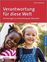 Verantwortung für diese Welt Montessori, Maria 9783451387111