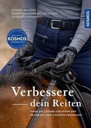 Verbessere dein Reiten Meyners, Eckart/Eschenhorst, Katrin/Schreiber-Jetzinger, Roswitha 9783440178294