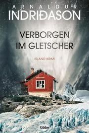 Verborgen im Gletscher Indriðason, Arnaldur 9783404183975