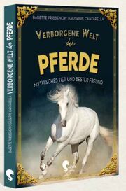 Verborgene Welt der Pferde Pribbenow, Babette 9783968080185