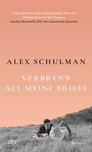 Verbrenn all meine Briefe Schulman, Alex 9783423148832