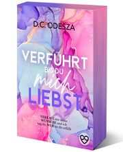 Verführt bis du mich liebst Odesza, D C 9783949539992