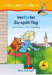 Verflixter Zu-spät-Tag / Silbenhilfe Le Huray, Judith 9783863162351