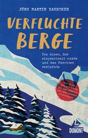 Verfluchte Berge Dauscher, Jörg Martin 9783770191901
