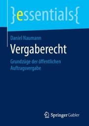 Vergaberecht Naumann, Daniel 9783658248956