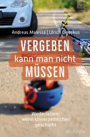 Vergeben kann man nicht müssen Malessa, Andreas/Giesekus, Ulrich 9783765513527