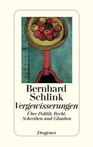 Vergewisserungen Schlink, Bernhard 9783257064834