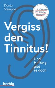 Vergiss den Tinnitus Stempfle, Donja 9783776628135