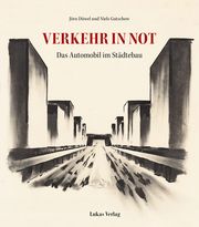 Verkehr in Not Düwel, Jörn/Gutschow, Niels 9783867324465