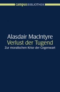 Verlust der Tugend MacIntyre, Alasdair 9783593382227