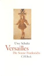 Versailles Schultz, Uwe 9783406487262