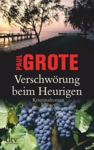 Verschwörung beim Heurigen Grote, Paul 9783423216975