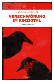 Verschwörung im Kinzigtal Fischer, Matthias 9783740814021