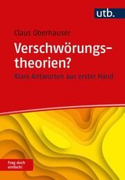 Verschwörungstheorien? Frag doch einfach! Oberhauser, Claus (Prof. Dr.) 9783825260309