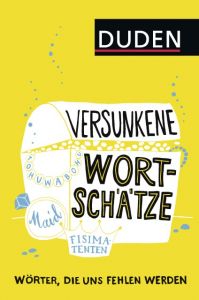 Versunkene Wortschätze  9783411711314