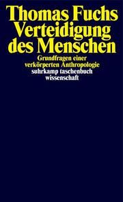 Verteidigung des Menschen Fuchs, Thomas 9783518299111