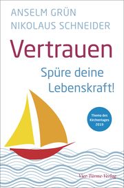 Vertrauen Grün, Anselm/Schneider, Nikolaus 9783736502260