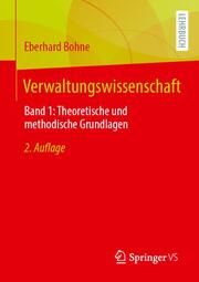 Verwaltungswissenschaft 1 Bohne, Eberhard 9783658402990