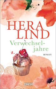 Verwechseljahre Lind, Hera 9783453361454