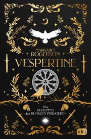 Vespertine - Das Geheimnis der dunklen Priesterin Rogerson, Margaret 9783570167175