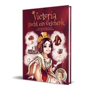 Victoria sucht ein Geschenk Miss History/Hoischen, Melina 9783960963592