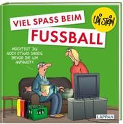 Viel Spaß beim Fußball Stein, Uli 9783830345305